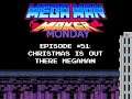 Christmas Is Out There Megaman (Mega Man Maker Monday - Episode 51)