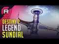 Destiny 2 Legend Sundial