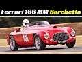 Ferrari 166 MM Barchetta by Touring (1950) - 2-litre V12 Engine Lovely Sound at Goodwood FOS 2019