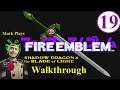 Fire Emblem Shadow Dragon - Walkthrough Part 19 - Manakete Princess