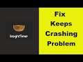 Fix "Insight Timer" App Keeps Crashing Problem Android & Ios - Insight Timer App Crash Issue
