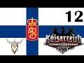 Hearts of Iron IV | Kaiserreich | Man the Guns | Finland | 12