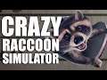 RACCOON SIMULATOR!? | "Wanted: Raccoon" Playthrough
