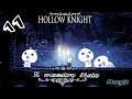 Hollow Knight pt11: Ritorno ai Sentieri Dimenticati