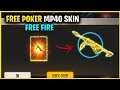 HOW TO GET FREE POKER MP40 REDEEM CODE 🤯| HOW TO GET FREE POKER MP40 SKIN IN FREE FIRE 🔥