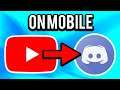 How To Link YouTube Account To Discord on Mobile (2021)