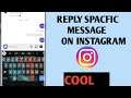 How To Reply To A Specific Message In Instagram || Instagram Swipe Message Reply Features ||