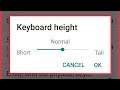 How To Set Keyboard height in Google Indic Keyboard