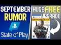 Huge PS5 State of Play Event Rumored + BIG FREE PS5 UPGRADE REVEALED!