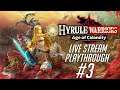 Hyrule Warriors: Age of Calamity - Live Stream Playthrough #3