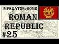 Imperator: Rome - Roman Republic #25