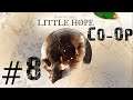 Let's Play Little Hope Co-op (2080 Ti + 2700x) P.8 Daniel's Turmoil