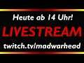 LIVESTREAM auf Twitch | Heute, am 03.05.2020, ab 14 Uhr! [Deutsch] [German] [Info] [Ankündigung]
