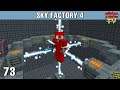 Minecraft Sky Factory 4 73 - Bộ Giáp Tối Thượng