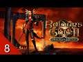Mother of a Monster - Baldur's Gate 2: Enhanced Edition - Throne of Bhaal - Let's Play - 8