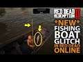 *NEW* FISHING BOAT GLITCH in Red Dead Online