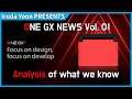 [One Gx News] Vol 01 - What we know so far? / Analysis
