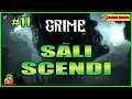 SALI SCENDI Grime Gameplay ITA