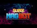 Super Magbot - "Year of the Magbot" Trailer #supermagbot