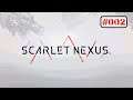 "Super Tentakel Krieger!" - Let´s play / Stream: Scarlet Nexus #002 [german/deutsch]