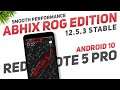 AbhiX ROG Edition 12.5.3 Stable For Redmi Note 5 Pro | Android 10 | Smooth Performance