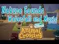 Animal Crossing Chill Music, Rain, and Waterfall