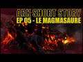 ARK SHORT STORY - GENESIS - EP05 LE MAGMASAURE [LP NARRATIF]