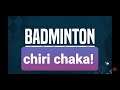 Badminton league hit the chirri