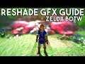 Cemu Reshade Guide | Level Up Your Graphics - Zelda BOTW
