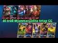 Di troll Myanmar Lolita tetap GG " game mobile legends"