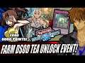 DSOD TEA UNLOCK EVENT! FARM DSOD TEA LV40 8000 POINTS! | YuGiOh Duel Links