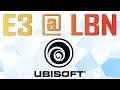 E3 @ LBN 2019 - Conferenza Ubisoft!