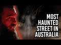 Exploring The Most Haunted Street In Australia