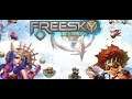 Freesky Legacy android game first look gameplay español