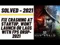 How to Fix New World Crashing at Startup, Won't Launch or Lags with FPS Drop