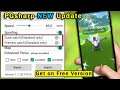 How To Get PGsharp New Update 1.7.2 Standard Edition Features in PGsharp Free Version In Hindi ?