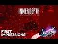 INNER DEPTH First Impressions Livestream (PSVR) | Made in Dreams!