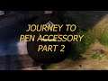 Journey to PEN accessory part 2 with success for someone