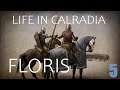 Life In Calradia (M&B Floris Mod) - Part 5