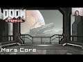 Mars Core - Doom Eternal Playthrough #7