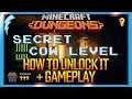 MINECRAFT DUNGEONS - Secret COW LEVEL [How to Unlock it + gameplay]