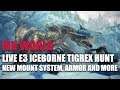 MONSTER HUNTER WORLD - E3 LIVE TIGREX HUNT!! MOUNTING SYSTEM, PALICO ARMOR AND MORE!!