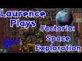 S2-E03 - Some Assembly Required - Laurence Plays Factorio: Space Exploration