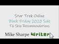 Star Trek Online - Talk - T6 Ship Recommendations (Black Friday 2020)