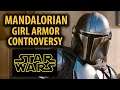Star Wars Mandalorian Girl Armor Controversy🌌