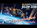 Subnautica Below Zero #1 Na kezdjünk bele! (Hardcore)