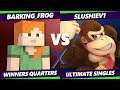 S@X 418 Winners Quarters - Barking_Frog (Steve, Inkling) Vs. SlushieV1 (DK) Smash Ultimate - SSBU
