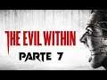 The Evil Within | Español | Parte 7