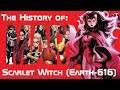 The History of the Scarlet Witch (X-Men)