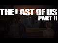 The Last of Us™ Part II ☠️ #71 - Krieg 2er Welten (Survival Horror)